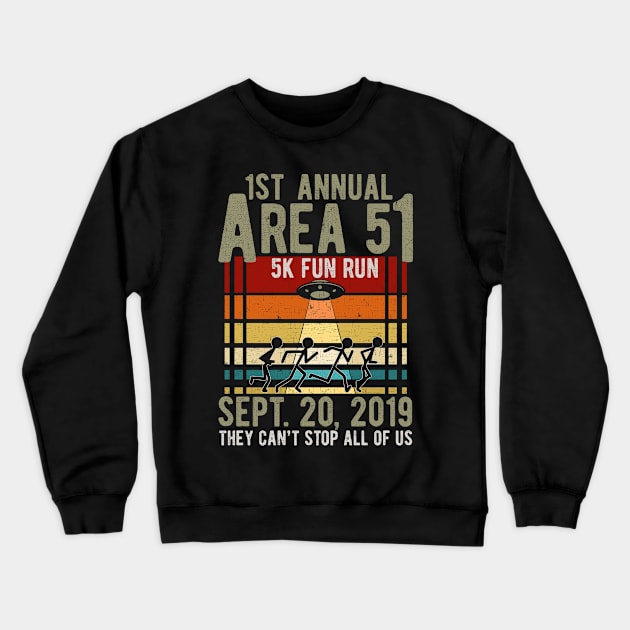 Area 51 - 1st Annual 5K Fun RUn Sept. 20, 2019 Crewneck Sweatshirt by clickbong12